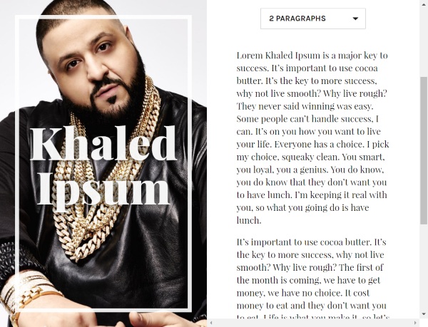 Khaled Ipsum – this text generator is a major key to success