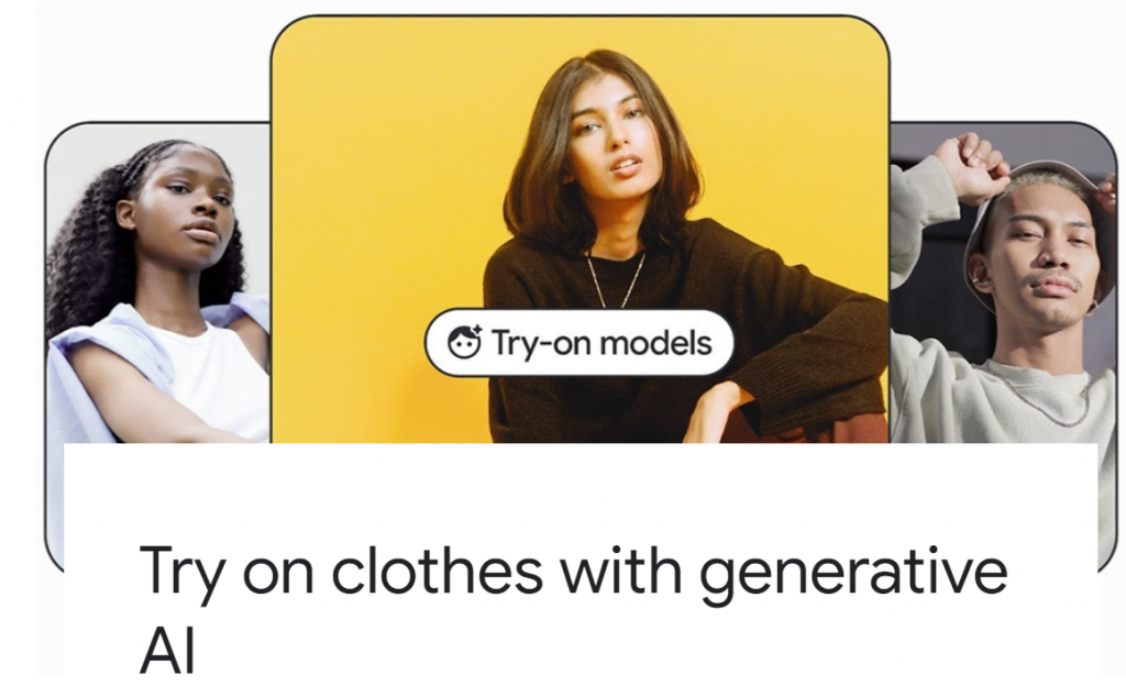 Google has introduced a new search feature which lets users benefit from an AI based virtual apparel try-on service. The idea is for shoppers to try before they buy, but using AI generated products. 